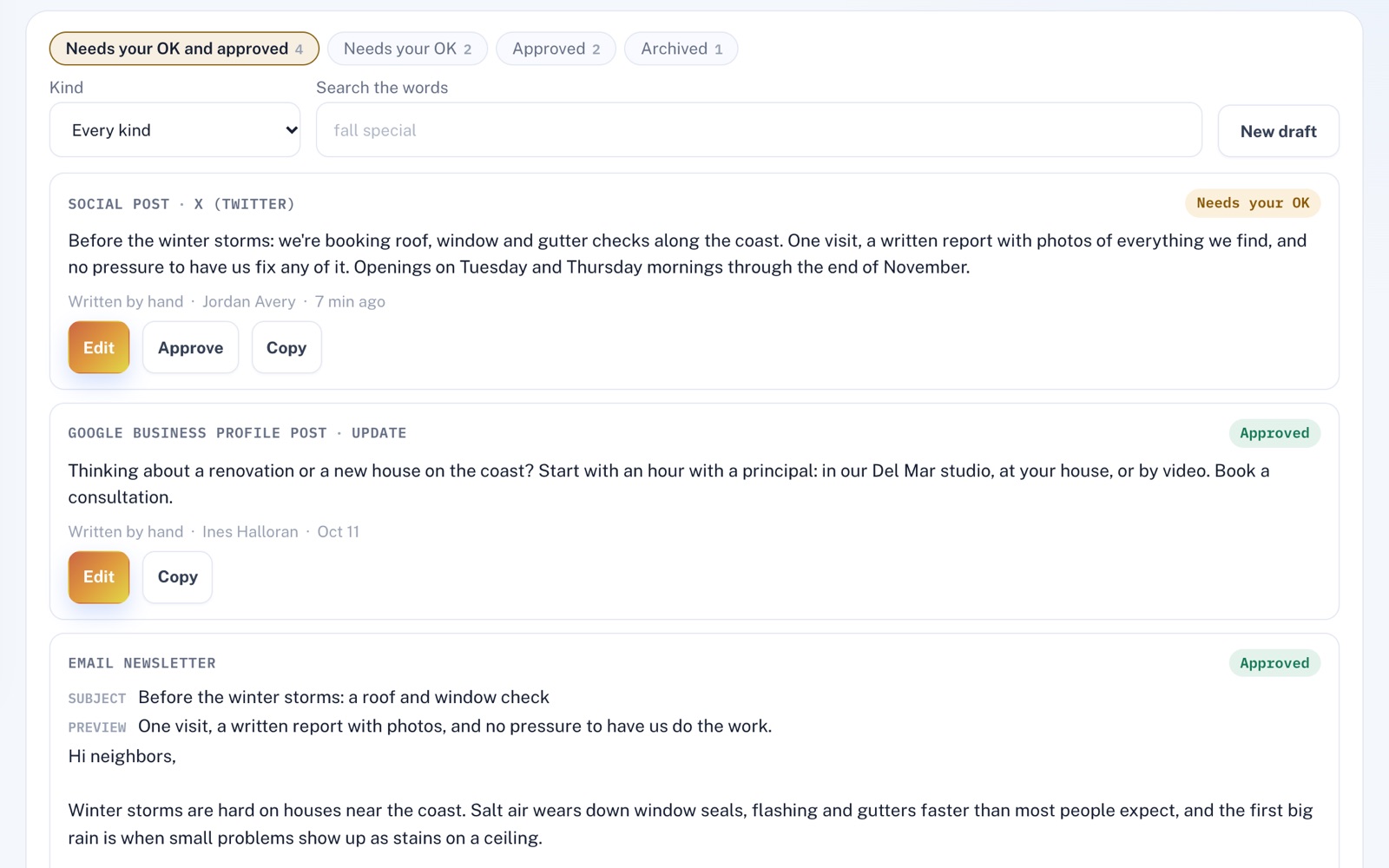 The draft library: status filters with counts, a Kind menu, word search and New draft, an X post that needs an OK, then approved Google Business Profile and newsletter drafts.